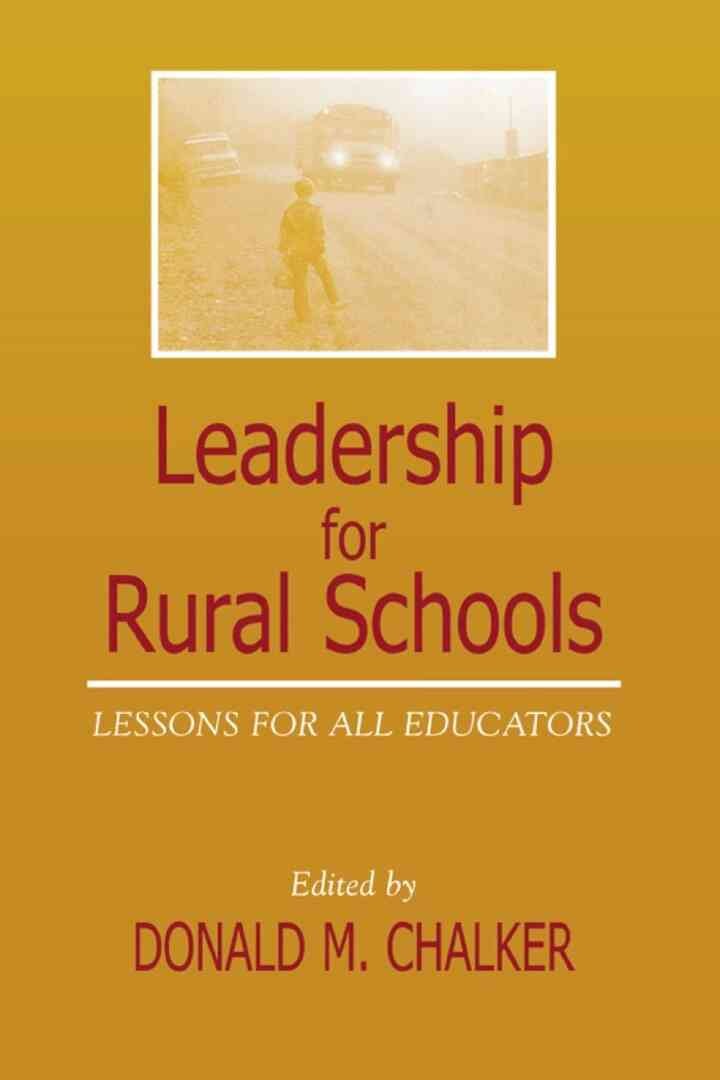 Leadership for Rural Schools: Lessons for All Educators