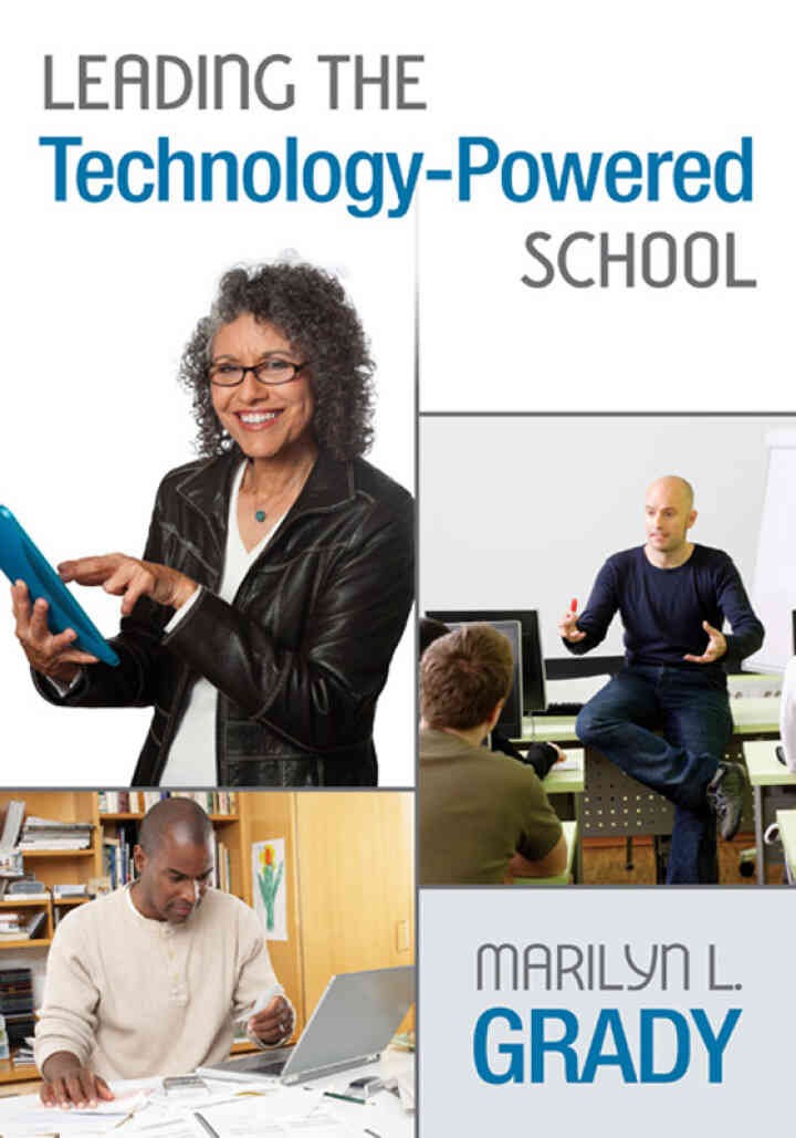 Leading the Technology-Powered School, 1st Edition