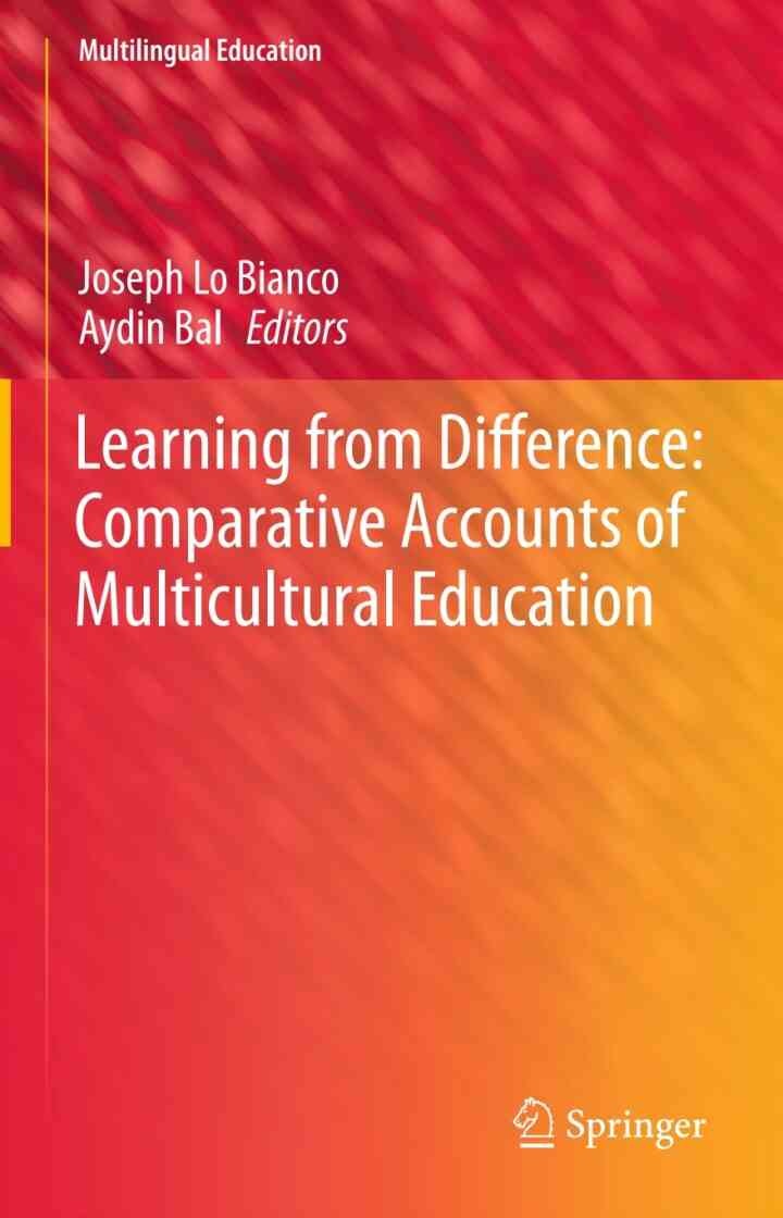 Learning from Difference: Comparative Accounts of Multicultural Education