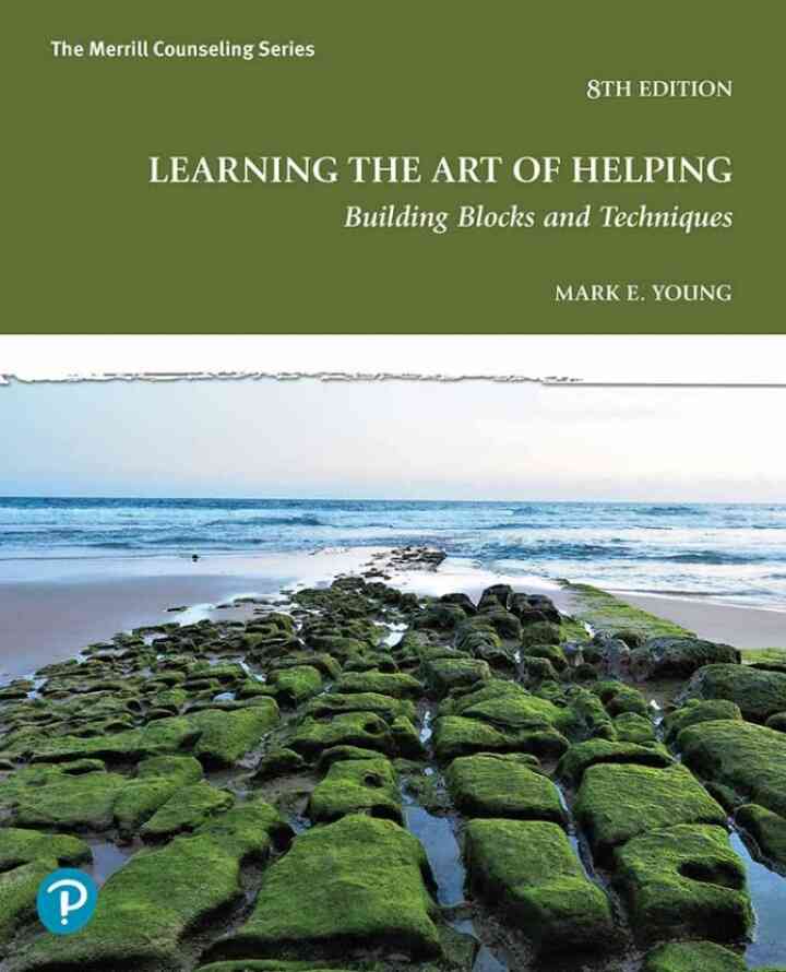 Learning the Art of Helping: Building Blocks and Techniques, 8th Edition