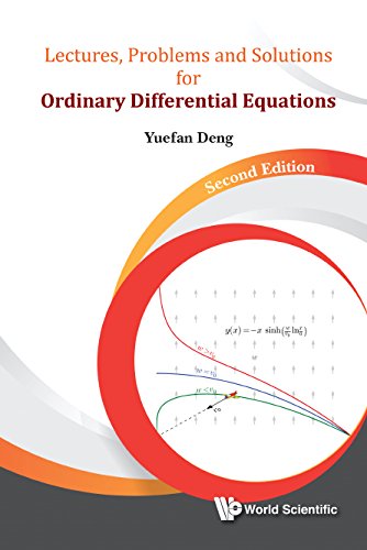 Lectures Problems And Solutions For Ordinary Differential Equations (Second Edition)