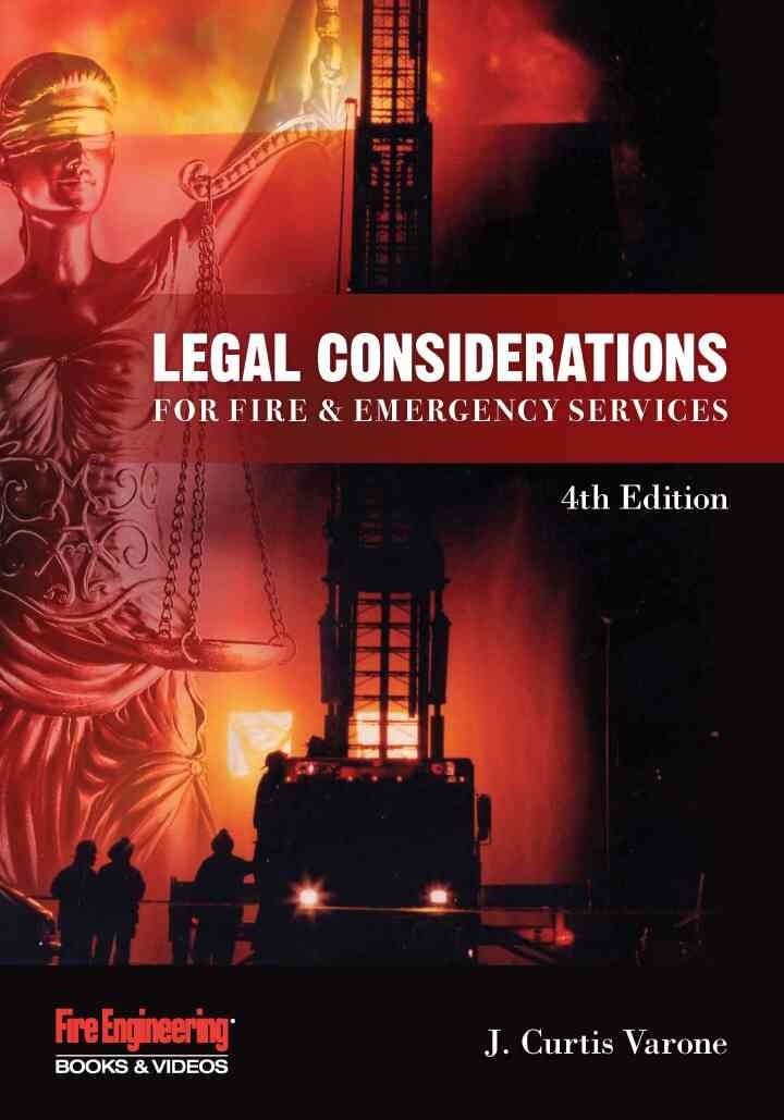 Legal Considerations for Fire & Emergency Services, 4th Edition