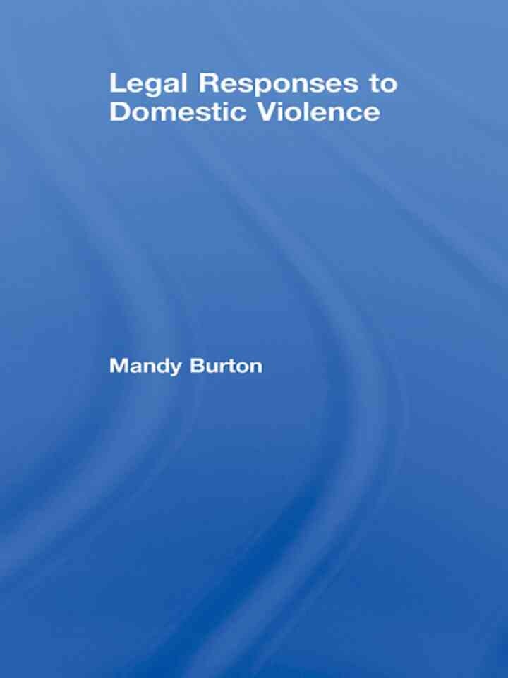 Legal Responses to Domestic Violence, 1st Edition