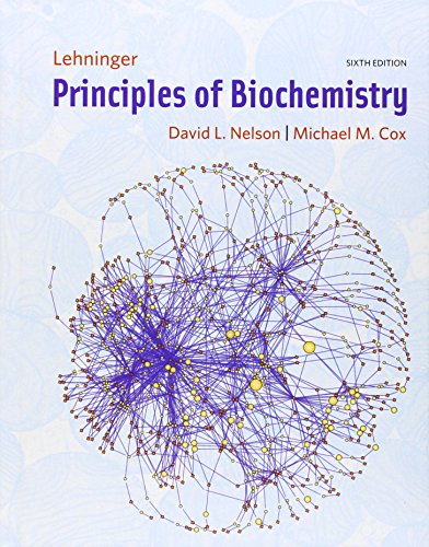 Lehninger Principles of Biochemistry � 6th Edition