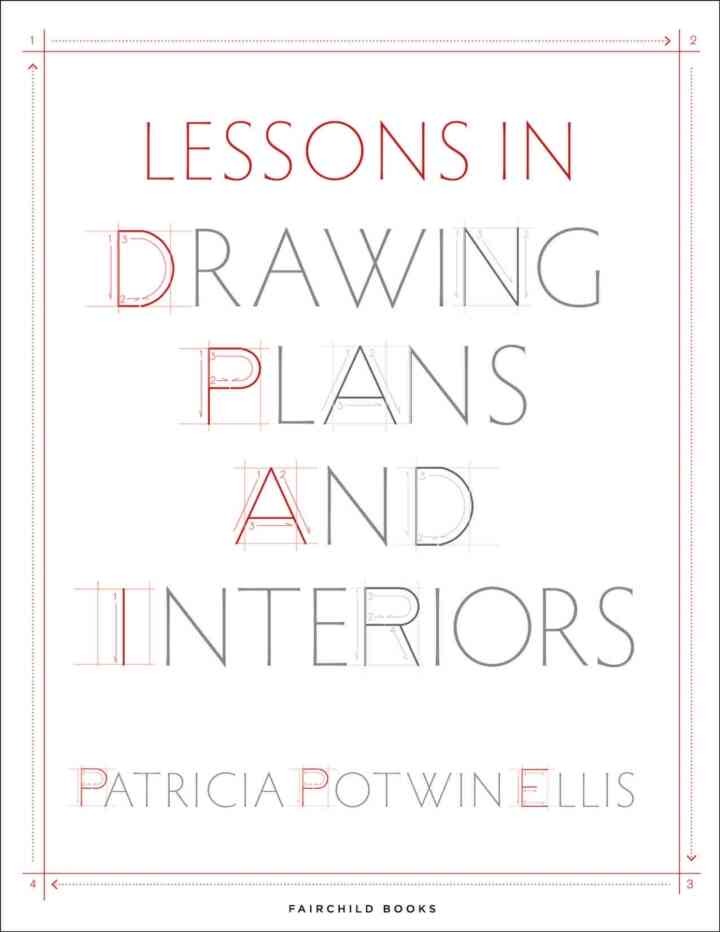Lessons in Drawing Plans and Interiors: - with STUDIO, 1st Edition