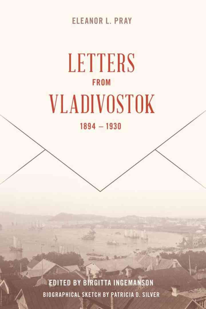 Letters from Vladivostock 1894-1930