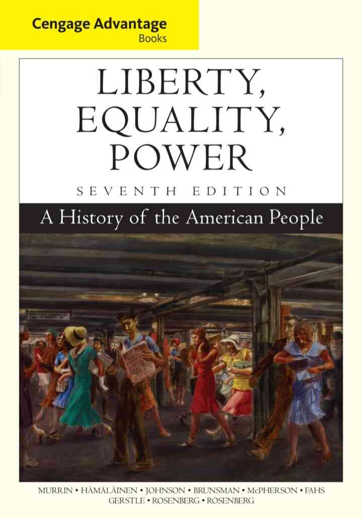 Liberty Equality Power: A History of the American People 7th Edition