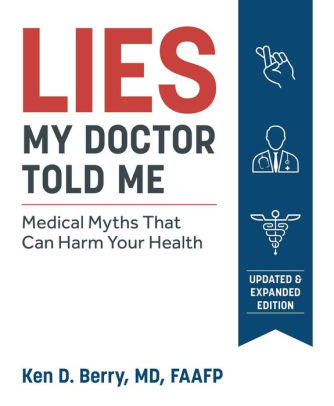 Lies My Doctor Told Me