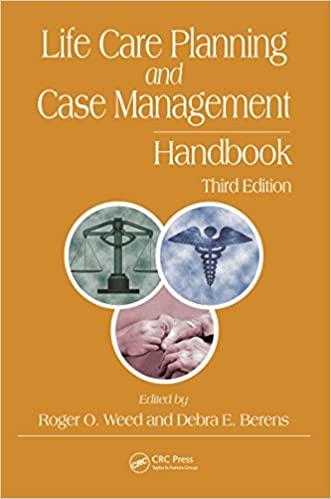 Life Care Planning and Case Management Handbook