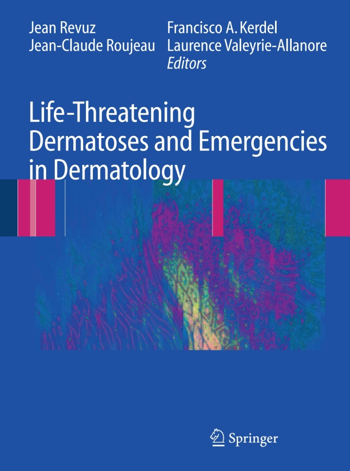 Life-Threatening Dermatoses and Emergencies in Dermatology