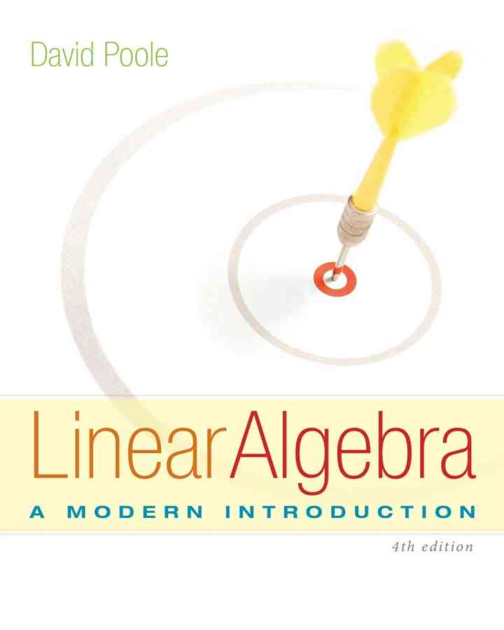 Linear Algebra: A Modern Introduction 4th Edition