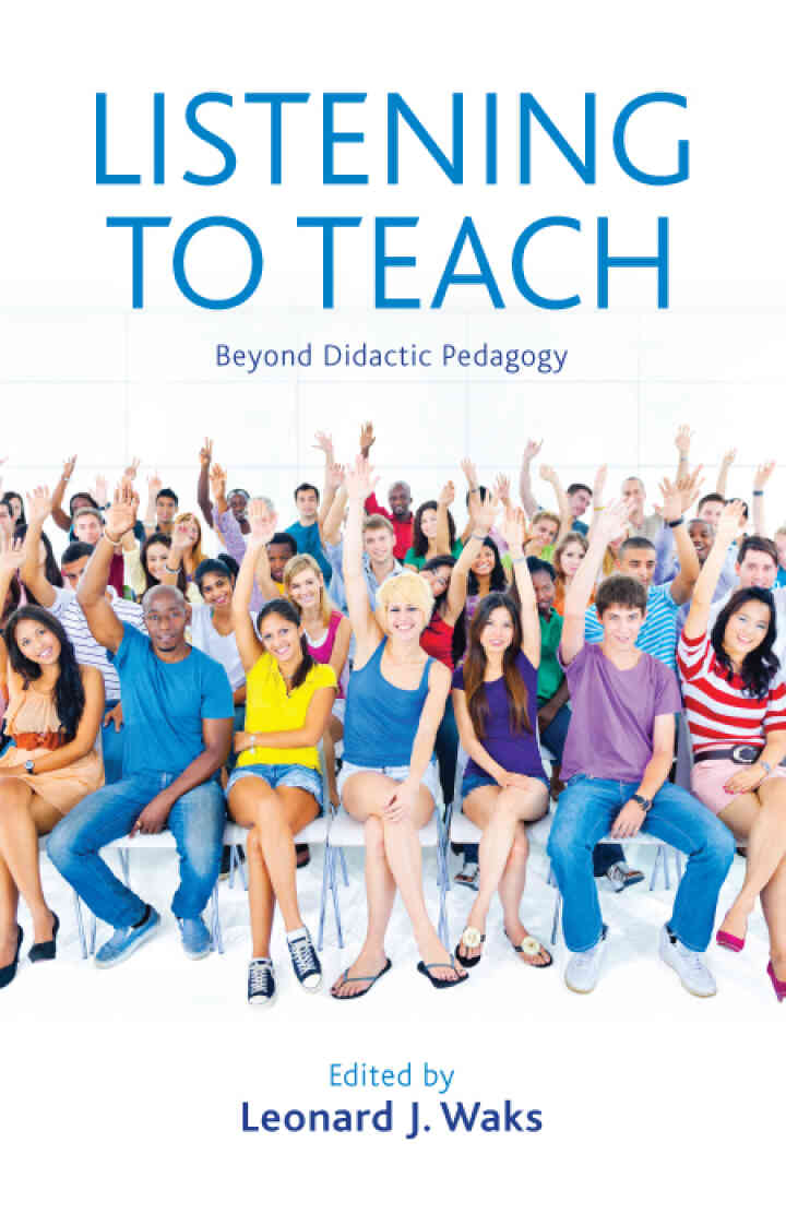 Listening to Teach: Beyond Didactic Pedagogy
