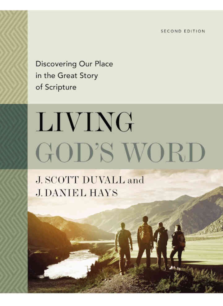 Living God's Word: Discovering Our Place in the Great Story of Scripture, 2nd Edition