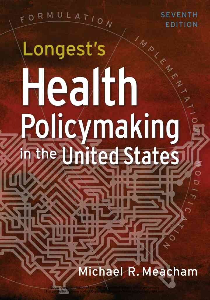Longest's Health Policymaking in the United States
