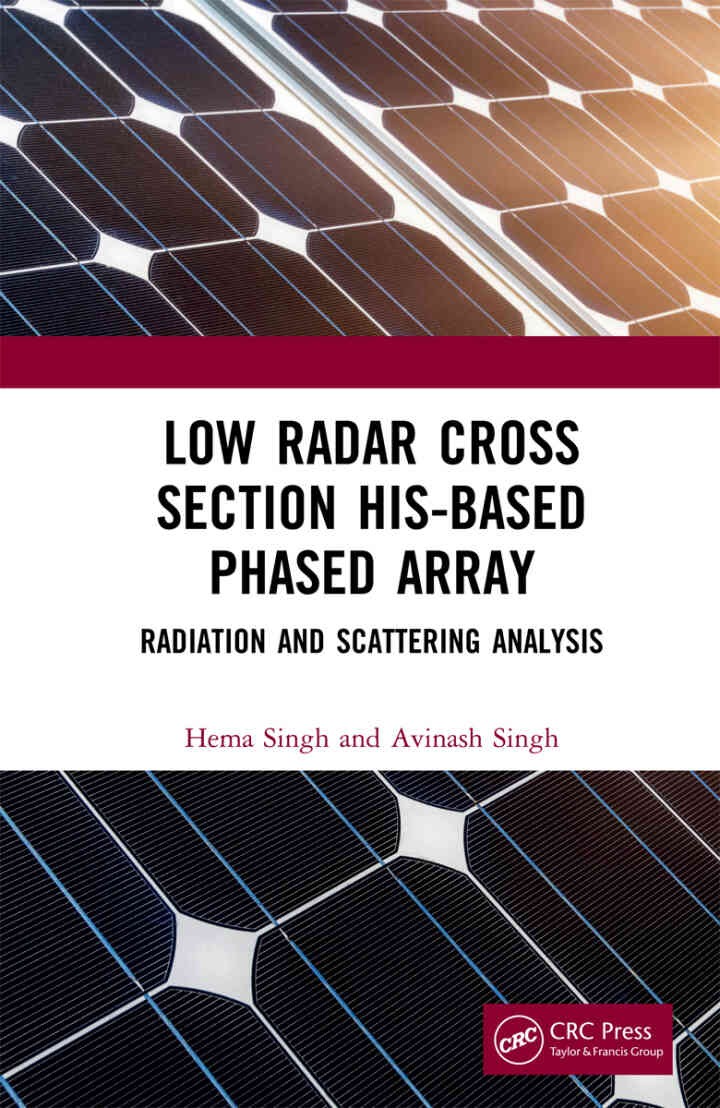 Low Radar Cross Section HIS-Based Phased Array: Radiation and Scattering Analysis, 1st Edition
