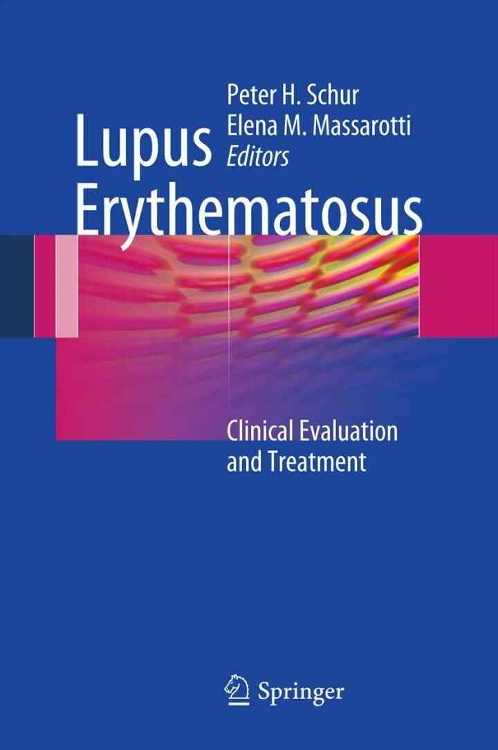 Lupus Erythematosus: Clinical Evaluation and Treatment, 1st Edition