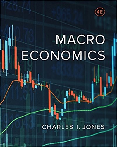 Macroeconomics 4th Edition by Charles I. Jones