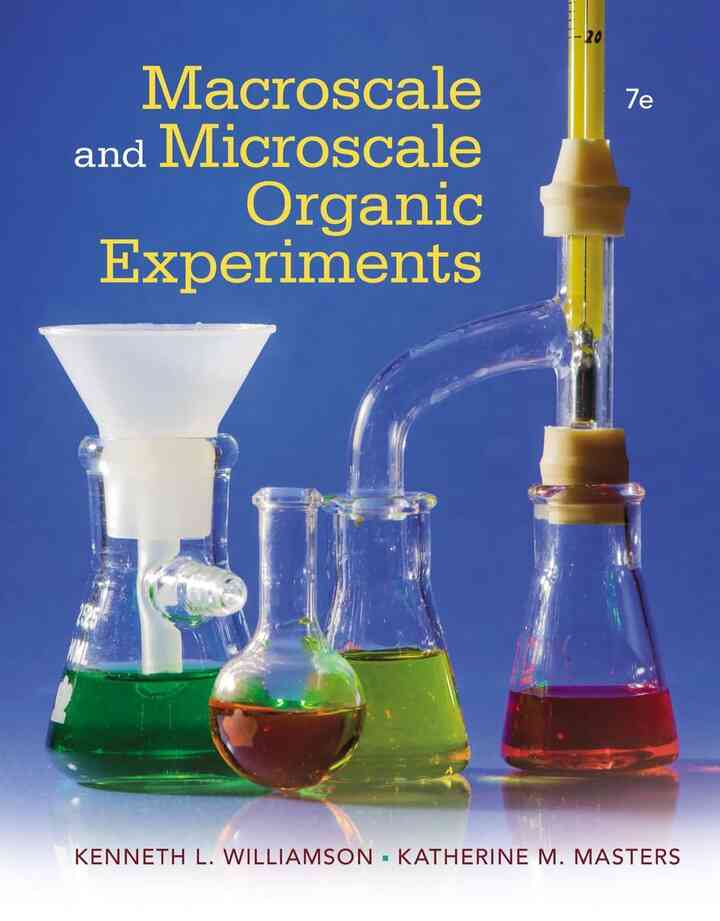 Macroscale and Microscale Organic Experiments 7th Edition