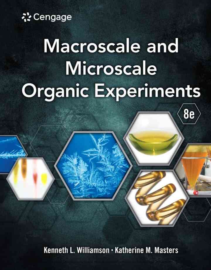 Macroscale and Microscale Organic Experiments 8th Edition