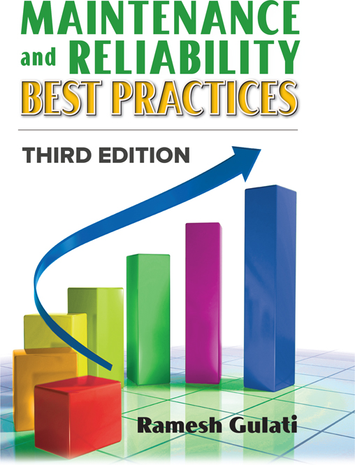 Maintenance and Reliability Best Practices Third Edition