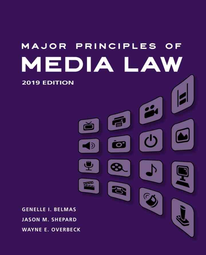 Major Principles of Media Law 2019 1st Edition