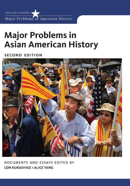 Major Problems in Asian American History 2nd Edition