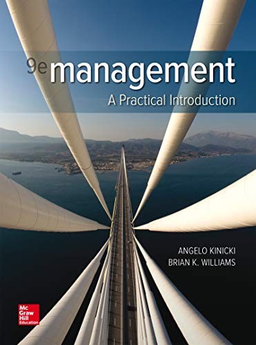 Management: A Practical Introduction 9th Edition by Angelo Kinicki
