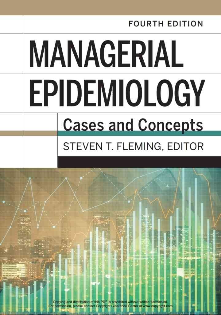 Managerial Epidemiology: Cases and Concepts