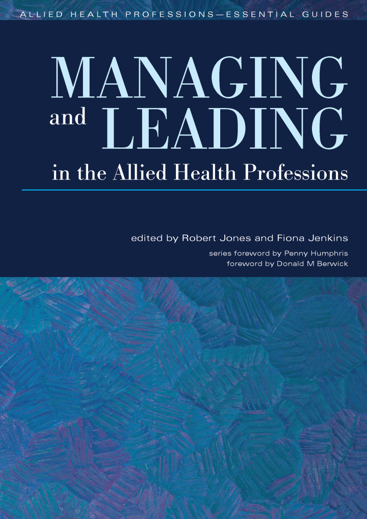 Managing and Leading in the Allied Health Professions