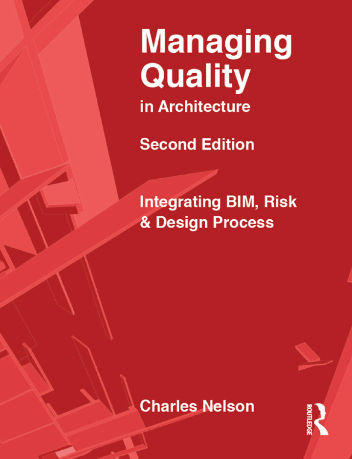 Managing Quality in Architecture: Integrating BIM Risk and Design Process