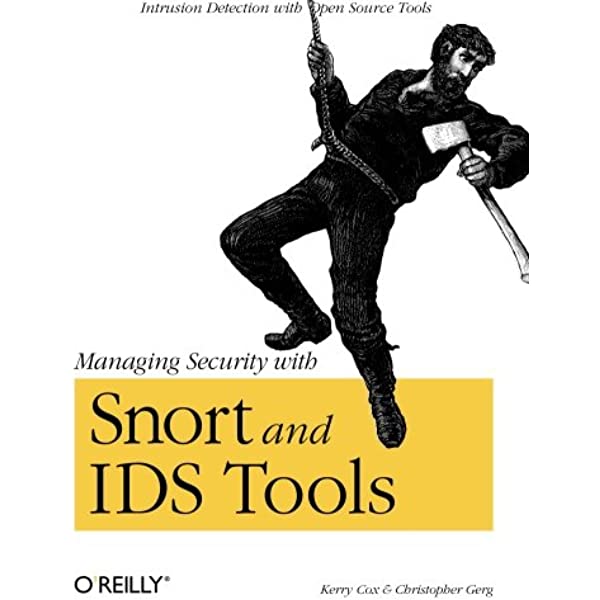 Managing Security with Snort & IDS Tools