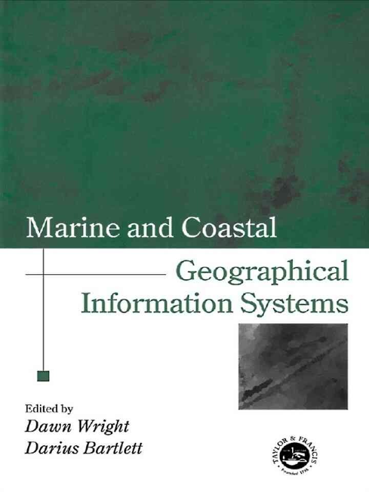 Marine and Coastal Geographical Information Systems, 1st Edition