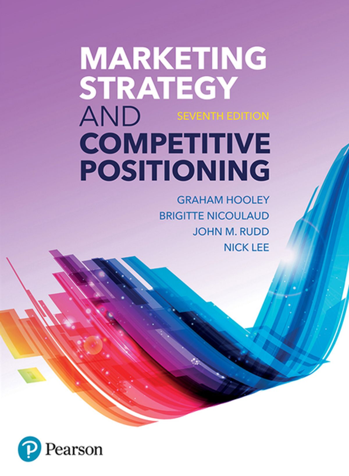 Marketing Strategy and Competitive Positioning 7th Edition