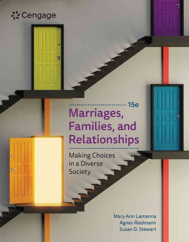 Marriages, Families, and Relationships: Making Choices in a Diverse Society, 15th Edition