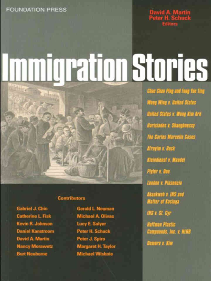 Martin and Schuck's Immigration Law Stories