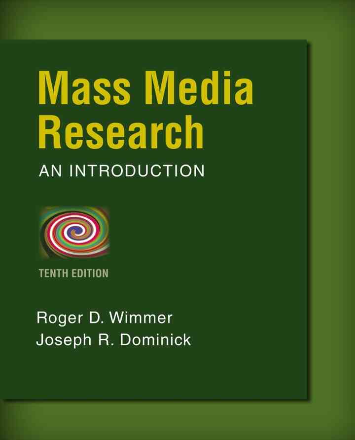 Mass Media Research, 10th Edition