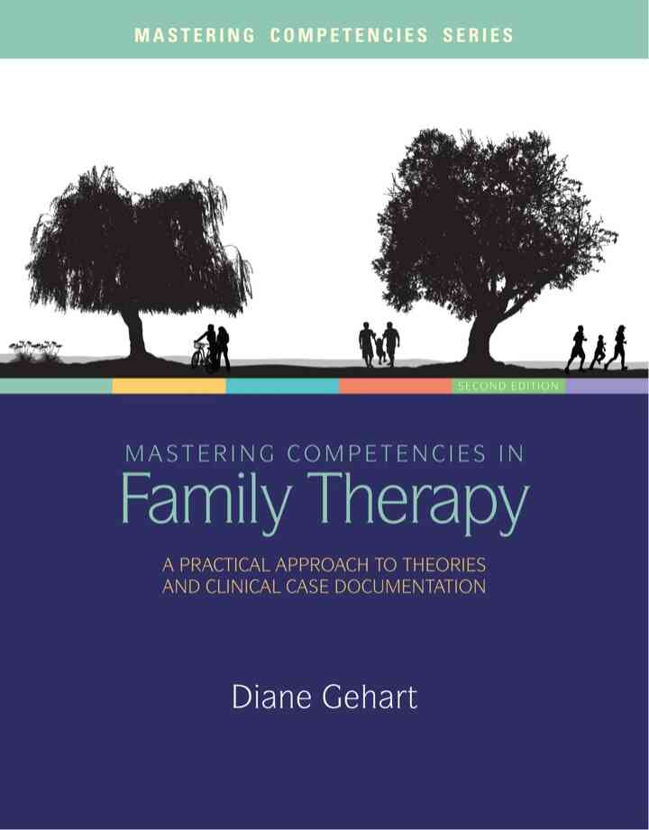 Mastering Competencies in Family Therapy: A Practical Approach to Theory and Clinical Case Documentation 2nd Edition