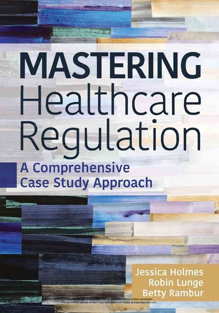 Mastering Healthcare Regulation: A Comprehensive Case Study Approach