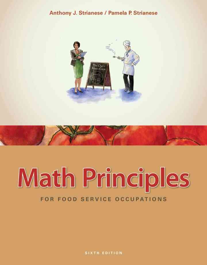 Math Principles for Food Service Occupations 6th Edition