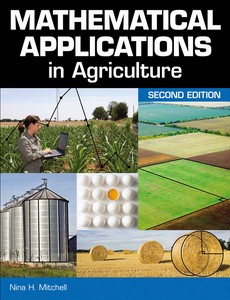 Mathematical Applications in Agriculture 2nd Edition by Nina H. Mitchell