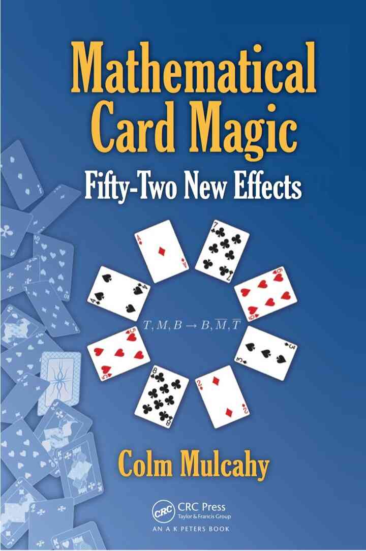 Mathematical Card Magic: Fifty-Two New Effects