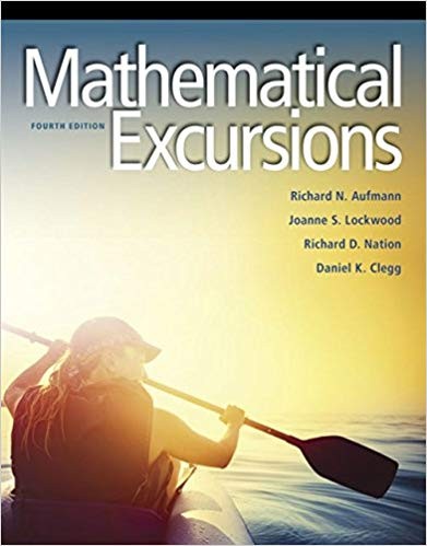 Mathematical Excursions 4th Edition by Richard N. Aufmann