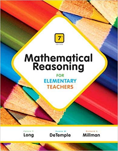 Mathematical Reasoning for Elementary Teachers 7th Edition