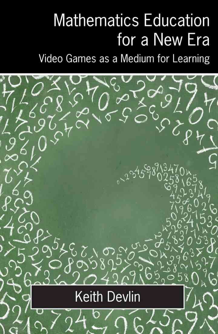Mathematics Education for a New Era: Video Games as a Medium for Learning