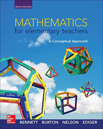 Mathematics for elementary teachers : a conceptual approach � 10th Edition