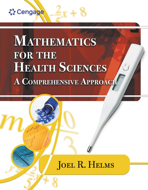 Mathematics for Health Sciences: A Comprehensive Approach, 1st Edition