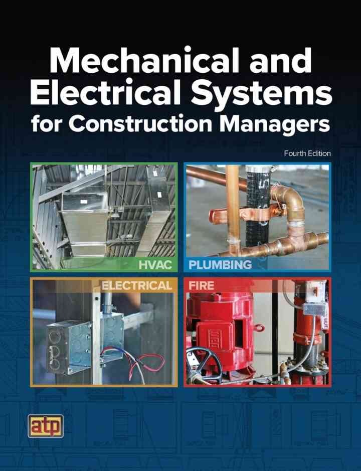 Mechanical and Electrical Systems for Construction Managers, 4th Edition