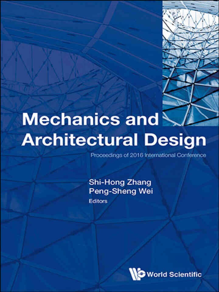 Mechanics and Architectural Design: Proceedings of 2016 International Conference