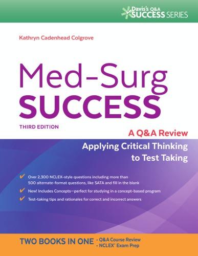 Med Surg Success A Q A Review Applying Critical Thinking To Test Taking 3Rd Edition