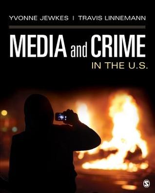 Media And Crime In The U S